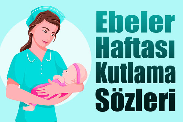 Ebeler Haftası Kutlama Sözleri