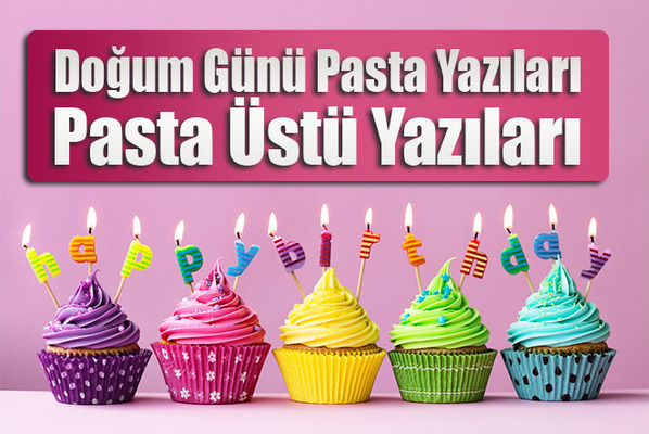 Doğum Günü Pasta Yazıları