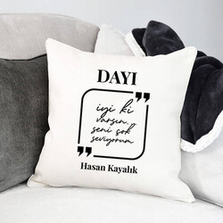  - Canım Dayım Mesajlı Yastık