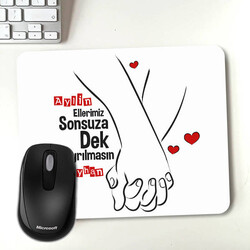  - Ellerimiz Hiç Ayrılmasın Mousepad