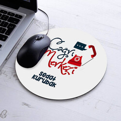  - İsimli Çağrı Merkezi Temalı Yuvarlak Mousepad