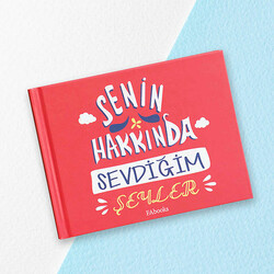 Senin Hakkında En Sevdiğim Şeyler Kitabı - Thumbnail